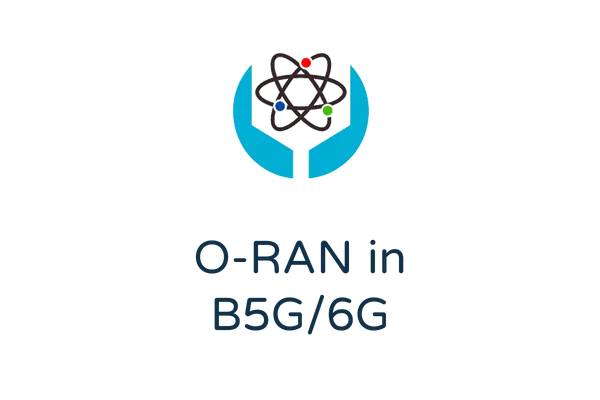 O-RAN B5G/6G 行動通訊技術社群